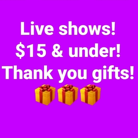 Other - LIVE SHOW NOTIFACATION! THANK YOU GIFT FOR EVERY PIRCHASE! 🎁 $15 & UNDER!